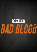 Jaquette Dying Light: Bad Blood