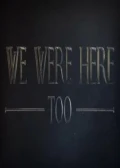 Jaquette We Were Here Too