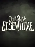 Jaquette Don't Starve Elsewhere