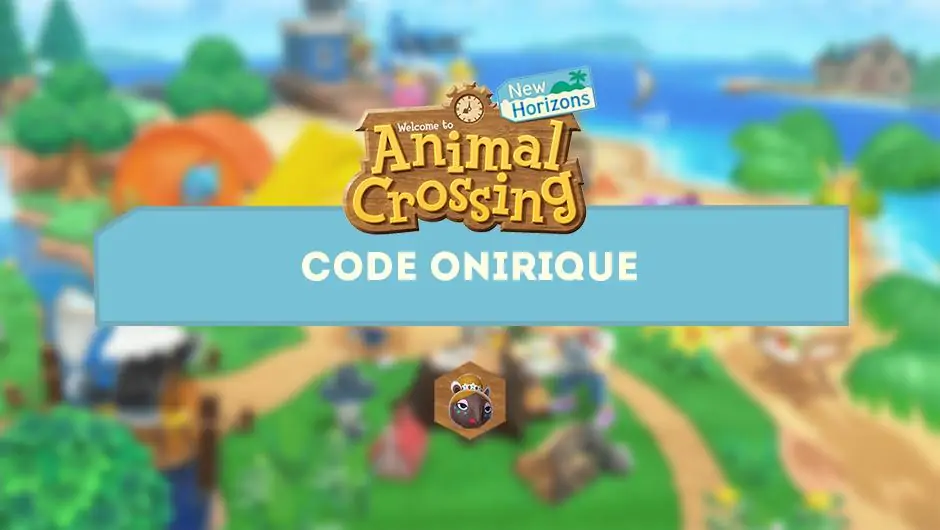 Code Onirique - Animal Crossing: New Horizons - GAMEWAVE