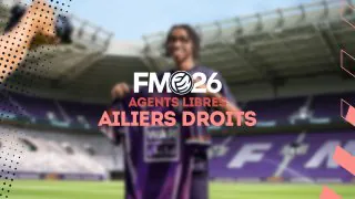 FM26 : Agents libres et meilleurs ailiers droits sans contrat (AD)