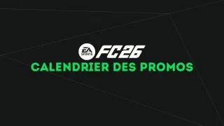 FC 26 : Le calendrier de toutes les promos de l'année (cartes spéciales)