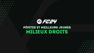 FC 24 : Pépites et meilleurs jeunes milieux droits (MD) du mode Carrière