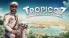 Illustration - Tropico 7 : Les configurations PC