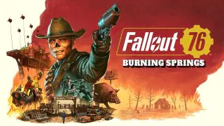 Fallout 76 : Nous avons vu la prochaine grosse mise à jour, Sources ardentes, ce qu'il faut savoir