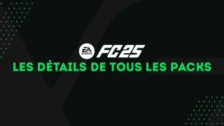 FC 25 : Packs, tous les prix, contenus et informations
