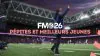 FM26 : Pépites et meilleurs jeunes joueurs