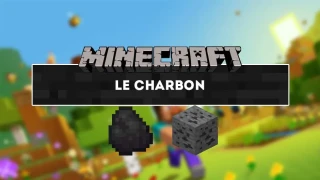 Minecraft : Le charbon, où en trouver et comment en obtenir ?