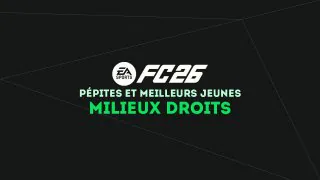FC 26 : Pépites et meilleurs jeunes milieux droits (MD) du mode Carrière