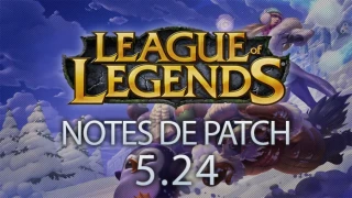 League of Legends - Patch 5.24