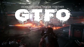 GTFO : Le Rundown 005 enfin disponible