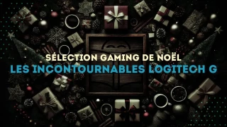 Sélection gaming de Noël : Les Incontournables Logitech G