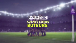 FM 2021 : Agents libres et meilleurs buteurs sans contrat (BU)
