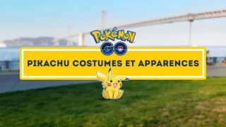 Pokémon GO : Pikachu shiny & chromatiques, costumes, apparences et éditions spéciales