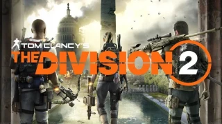 The Division 2 : Tout ce qu'il faut savoir sur ce second opus avant sa sortie !