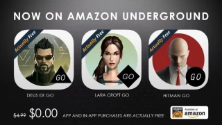 Hitman, Deus Ex et Lara Croft GO gratuits via Amazon Underground 