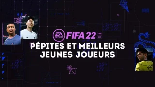 FIFA 22 : Pépites et meilleurs jeunes du mode Carrière