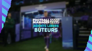 FM 2023 : Agents libres et meilleurs buteurs sans contrat (BU)