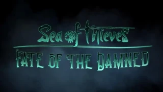 SoT : La mise à jour Fate of the Damned annoncée