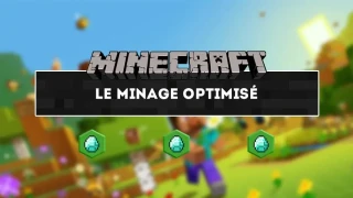Minecraft : Minage optimisé, la meilleure technique