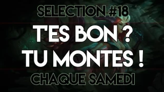 T'es bon, tu montes #18
