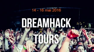 La DreamHack de retour en France !