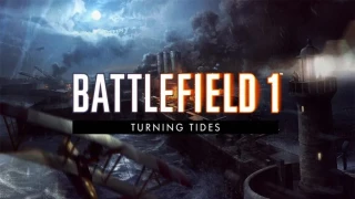 Turning Tides le DLC gratuit tant attendu pour Battlefield 1