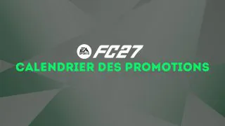 FC 27 : Le calendrier de toutes les promos de l'année (cartes spéciales)