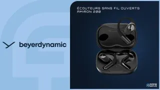 Beyerdynamic Amiron 200 : Test des écouteurs open-ear made in Germany