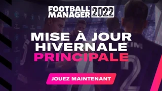 FM 2022 : La MàJ hivernale est là