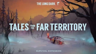 The Long Dark : L'extension « Tales from the Far Territory » annoncée