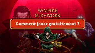 Vampire Survivors : Comment jouer gratuitement ?