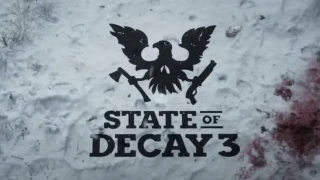 State of Decay 3 : Sa sortie semblerait encore lointaine