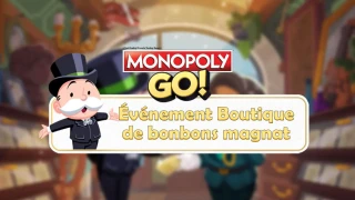 Monopoly GO : Événement Boutique de bonbons magnat, les récompenses