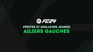 FC 24 : Pépites et meilleurs jeunes milieux gauches (MG) du mode Carrière