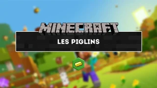 Minecraft : Piglins, comment les trouver et échanger avec eux ?