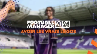 FM 2024 : Comment avoir les vrais logos et écussons ?