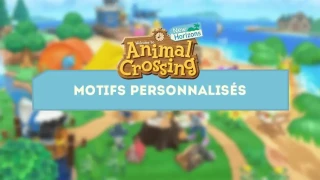 Motifs personnalisés dans Animal Crossing: New Horizons