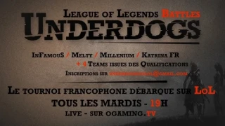 Début du League of Legends Battles Underdogs !