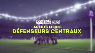 FM 2021 : Agents libres et meilleurs défenseurs centraux sans contrat (DC)