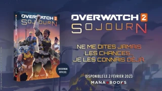 Mana Books : Le roman Overwatch 2 - Sojourn disponible 