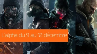 L'alpha tant attendue de The Division est enfin annoncée sur Xbox One