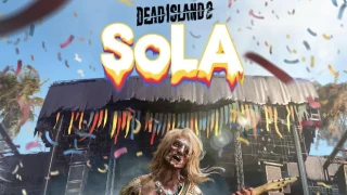 Dead Island 2 : La deuxième extension, Sola, dévoile sa date de sortie et son contenu