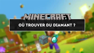 Minecraft : Le diamant, où en trouver ?