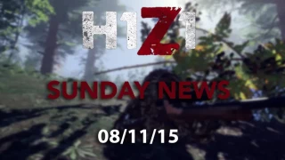 H1Z1 Sunday News 08/11/15