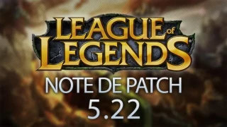 Patchnotes 5.22 - Présaison 2016