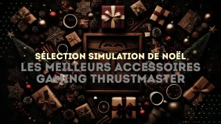 Sélection simulation de Noël : Les meilleurs accessoires gaming Thrustmaster