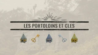 Portoloins, Malles Portoloins, Clés et lieux magiques