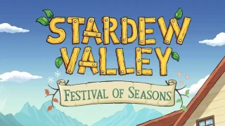 Stardew Valley: Festival of Seasons débarque en France
