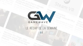 Le récap de la semaine #4